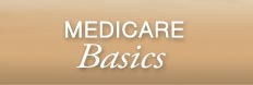 Medicare Basics